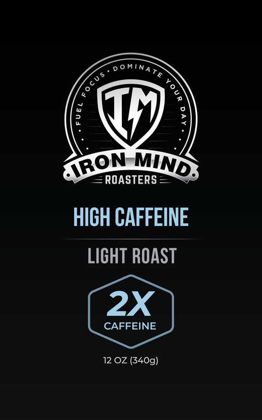 High Caffeine Low Roast